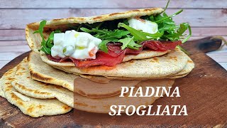 PIADINA SFOGLIATA RICETTA FAVOLOSA