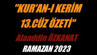 Kur'an-ı Kerim 13.Cüz Özeti