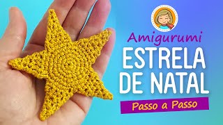 Estrela de Natal em Crochê - Amigurumi passo a passo