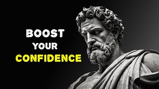 Stoic Lessons to Boost Your Confidence