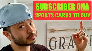 ANSWERING QUESTIONS ABOUT WHICH SPORTS CARDS TO INVEST IN 2021 | BEST BUDGET BUYS | SUBSCRIBER QNA