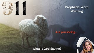 Prophetic Word | 911 (Time Wasted) What did God Say? Part 3 | The Journey of Vision