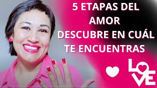 LAS 5 ETAPAS DE UNA RELACIÓN ROMÁNTICA