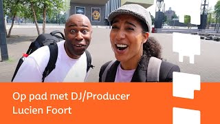 Gemeente Dordrecht I Op pad met DJ/Producer Lucien Foort