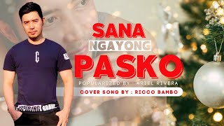 Sana Ngayong Pasko  cover  by Ricco Bambo   (Original Ariel Rivera) I RL HAOJIAO