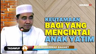 KEMULIAAN BAGI ORANG YANG MENCINTAI ANAK YATIM