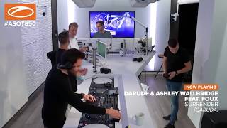 Darude & Ashley Wallbridge Feat Foux Surrender ASOT Premier