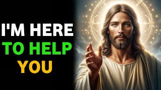 God Message : I'm Here to Help You | God Says | God Message Today | Gods Message Now | Holy Echoes