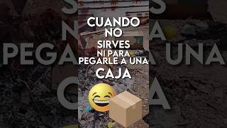 🤣¡Cuando No Sirves Ni Para Pegarle A Una Caja!🤣 #feedshorts #gracioso