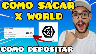 X WORLD COMO SACAR? COMO SACAR NO APLICATIVO X WORLD - X WORLD COMO DEPOSITAR