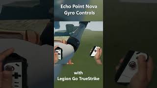 Echo Point Nova with Legion Go Gyro Controls #gyro #gyroaim