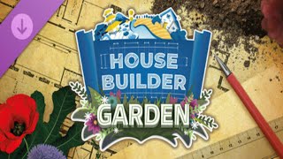 House Builder: Garden DLC (Full Playthrough)