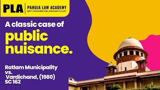 Landmark Case : Ratlam Municipality vs. Vardichand,1980 | Supreme Court Judgement | Public Nuisance