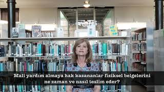 (Fin-014) Mali yardım almaya hak kazananlar fiziksel belgelerini ne zaman ve nasıl teslim eder?