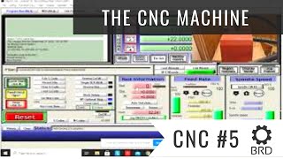 CNC #5 Running the machine