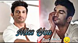 sushant sing rajput sad status 💔💔