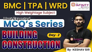 BMC TPA WRD | Building Construction | MOST EXPECTED MIXED QUESTIONS SERIES | d3 #theinfinityacademy