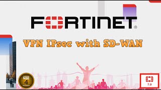 Fortigate: IPsec with SD-WAN - Parte 1