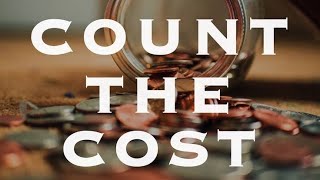 COUNTING THE COST : MY TESTIMONY ON LEAVING THE WORLD BEHIND.