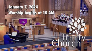 Worship for January 7, 2024