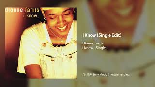 Dionne Farris - I Know (Single Edit)