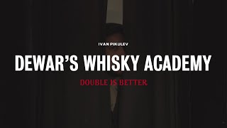 Dewar’s Whisky Academy