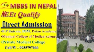 MBBS In Nepal | Direct Admission B.P Koirala | IOM |Kathmandu University Full Details, Fee, Criteria