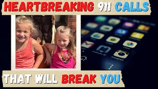 Two HEARTBREAKING 911 Calls With Disturbing Backstories.