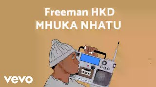 Freeman HKD - Mukanhatu (Official Audio)