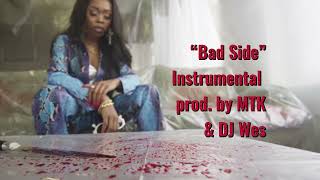 Tink - Bad Side (Instrumental prod. by MTK & DJ Wes)