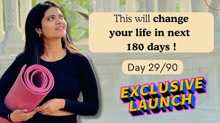 This will change your life in next 180 days | New Program Launch | Day 29/90 | Somya Luhadia