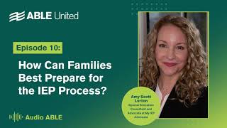 Episode 10 | The Individualized Education Program (IEP) Process