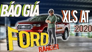 Ford Ranger XLS 2020 AT Số Tự Động | Báo Giá Xe Ford Ranger 2020 | Xe Hơi Việt Nam | Mr Khoa Râu