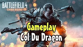 BF4 DLC China Rising  - Col Du Dragon