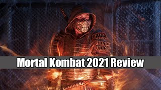 Mortal Kombat 2021 Review