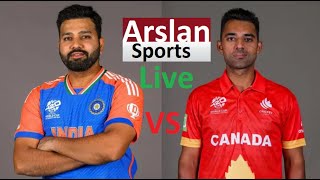 India vs Canada 33rd Match Group A Live Cricket Score Commentary Ind vs Can Live Cricket Live Toss