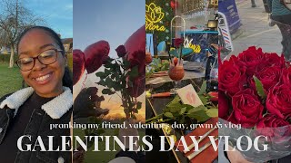 GALENTINES DAY VLOG | pranking my friends, grwm, vlog, girls day out