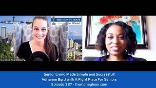 Senior Living Made Simple and Successful! Adrienne Byrd with A Right Place For Seniors