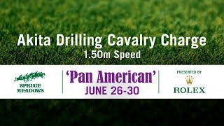 2019 Spruce Meadows 'Pan American' - Akita Drilling Cavalry Charge