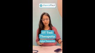 Theraputty : New OT Tool