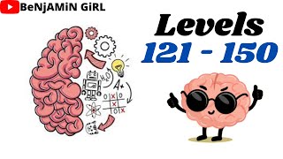 Brain Test - Tricky Puzzles || Level 121 - 150 Walkthrough || Updated 2022 || Benjamin Girl.