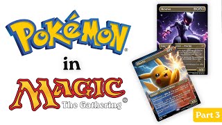 POKEMON in Magic: The Gathering: The Ultimate Universes Beyond EDH MTG - Part 3