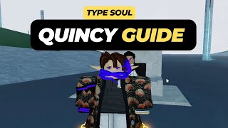 Quincy Progression Guide - Roblox Type Soul