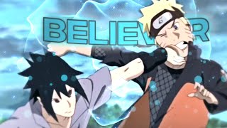 Naruto vs Sasuke - Believer [AMV/EDIT]