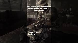 Call Of Duty MW 3 : Foi assim que o SOAP morreu!!! Pt 2