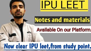 IPU LEET | IPU leet notes | IPU leet material | Lateral entry IPU | IPU leet Mechanics /maths/comp.