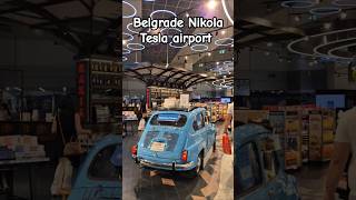 Belgrade Nikola Tesla airport #short #travel #airport