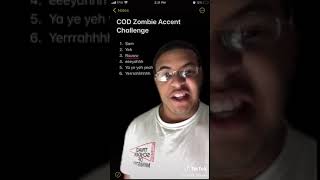 Accent Challenge COD Zombies Edition