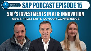 SAP Podcast Ep15: SAP's Investments in AI & Innovation, Concur Conference News