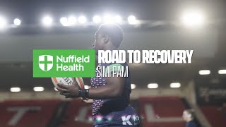 HOW DOES A RUGBY-PLAYING DOCTOR REHAB AN INJURY? 🏥 Nuffield Health Road to Recovery: Simi Pam